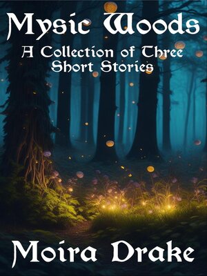 cover image of Mystic Woods Collection #1